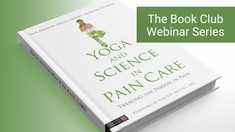 Yoga and Science in Pain Care: The Book Club Webinar Series